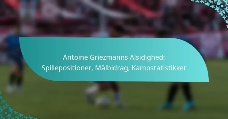 featured-image-antoine-griezmanns-alsidighed-spillepositioner-malbidrag-kampstatistikker