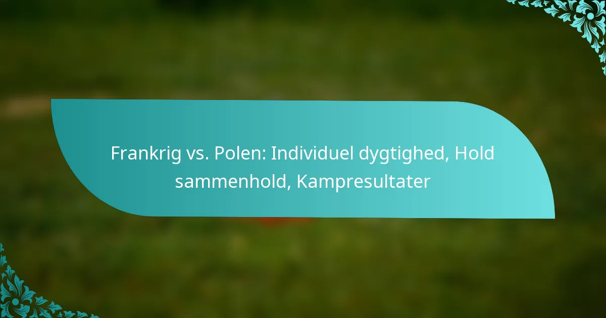featured-image-frankrig-vs.-polen-individuel-dygtighed-hold-sammenhold-kampresultater