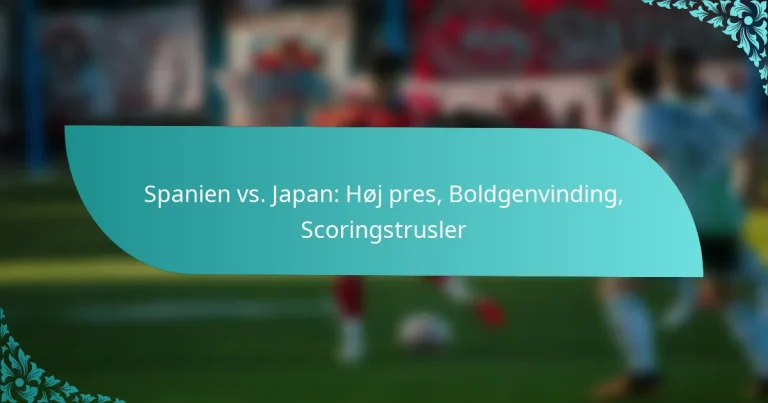 featured-image-spanien-vs.-japan-hoj-pres-boldgenvinding-scoringstrusler