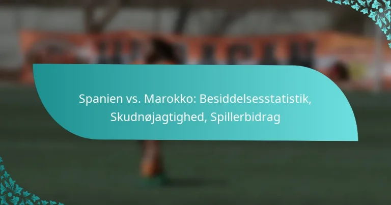featured-image-spanien-vs.-marokko-besiddelsesstatistik-skudnojagtighed-spillerbidrag
